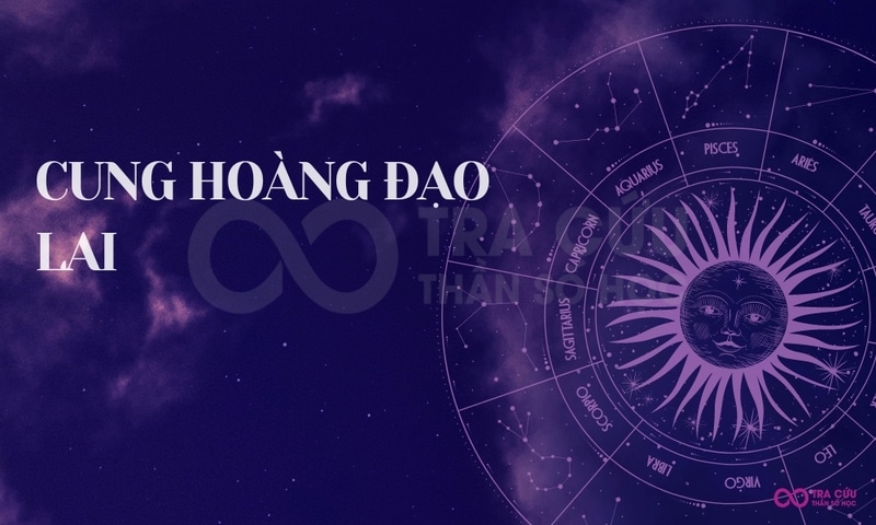 Đặc điểm tính cách của 12 cung hoàng đạo lai 1 Cung hoàng đạo lai