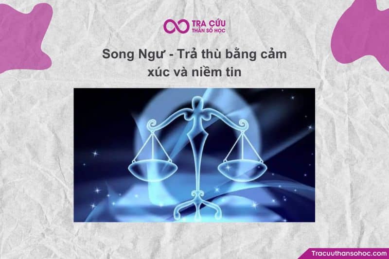 SONG NGƯ — TRẢ THÙ BẰNG CẢM XÚC VÀ NIỀM TIN SONG NGƯ — TRẢ THÙ BẰNG CẢM XÚC VÀ NIỀM TIN