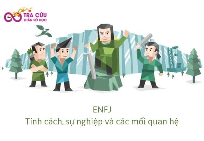 Nhóm tính cách ENFJ: Đặc điểm tính cách và xu hướng phát triển 1 ENFJ: Tính cách, sự nghiệp và các mối quan hệ