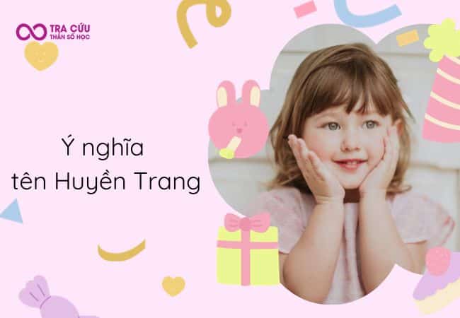 Tên Huyền có ý nghĩa gì? Số phận của Huyền sẽ như thế nào? 1 Tên Huyền Trang: Giải mã ý nghĩa và hé lộ số phận chính xác nhất