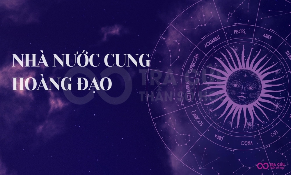 Nhà Nước cung hoàng đạo và những điều thú vị 1 Nhà nước cung hoàng đạo