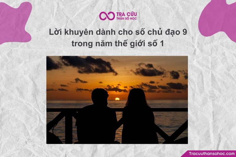 Số chủ đạo 9 – người mang năng lượng nhân văn, hoàn tất và trí tuệ trải nghiệm Số chủ đạo 9 – người mang năng lượng nhân văn, hoàn tất và trí tuệ trải nghiệm