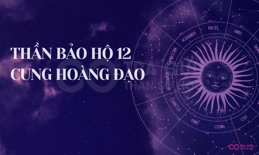 Vị thần bảo hộ 12 cung hoàng đạo là ai?